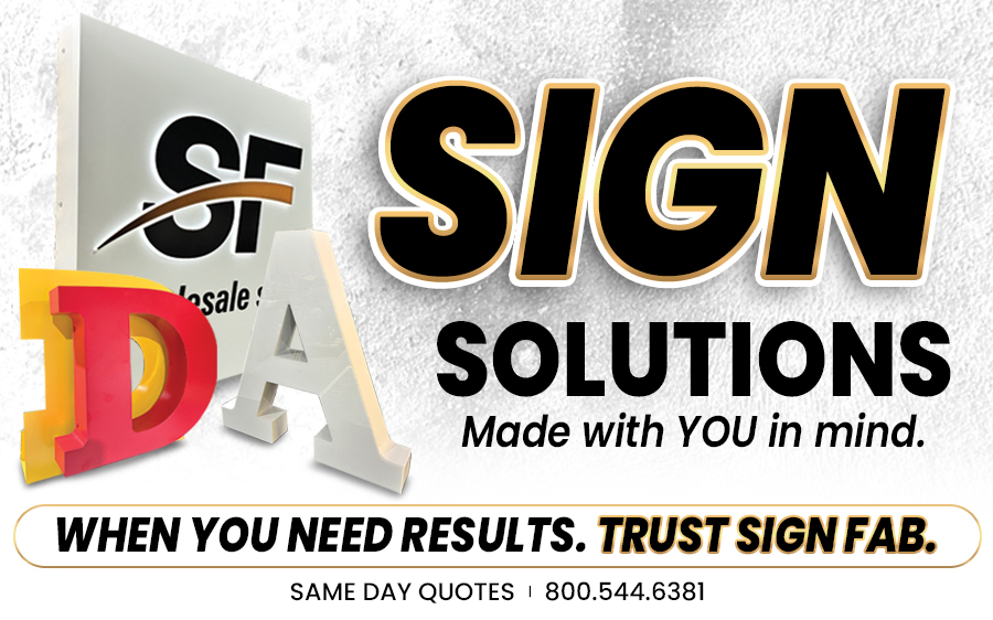 Sign Solutions – Made with YOU in mind